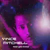 Vince Mitchell - Now You Know - Single